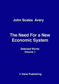 Cover image for The Need for a New Economic System