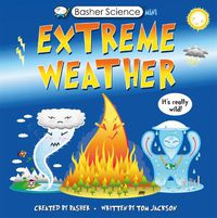 Cover image for Basher Science Mini: Extreme Weather