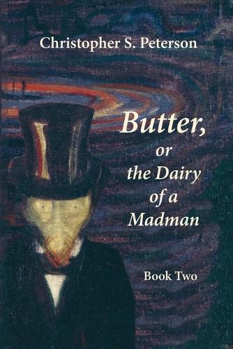 Cover image for Butter, or the Dairy of a Madman