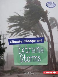 Cover image for Climate Change and Extreme Storms