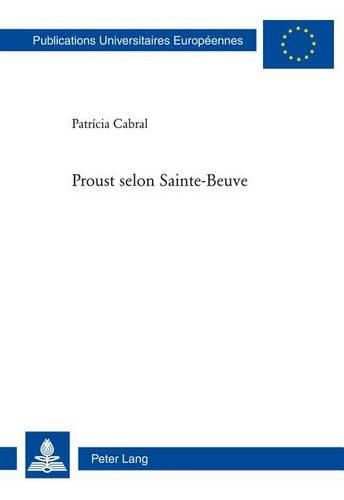 Cover image for Proust Selon Sainte-Beuve