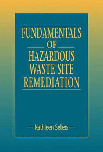 Cover image for Fundamentals of Hazardous Waste Site Remediation