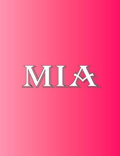 Cover image for Mia: 100 Pages 8.5 X 11 Personalized Name on Notebook College Ruled Line Paper