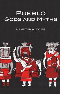 Cover image for Pueblo Gods and Myths