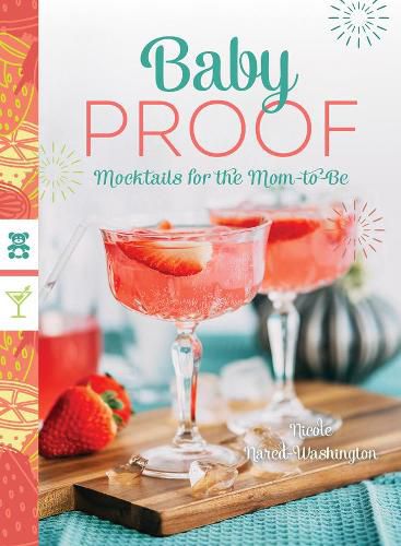 Cover image for Baby Proof: Mocktails for the Mom-to-Be