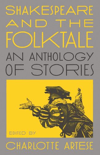 Cover image for Shakespeare and the Folktale: An Anthology of Stories