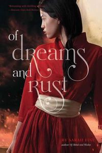 Cover image for Of Dreams and Rust