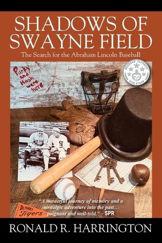 Cover image for Shadows of Swayne Field: The Search for the Abraham Lincoln Baseball