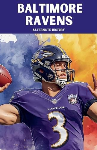 Cover image for Baltimore Ravens Alternate History