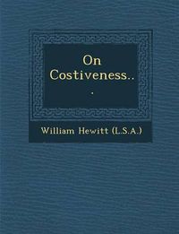 Cover image for On Costiveness...