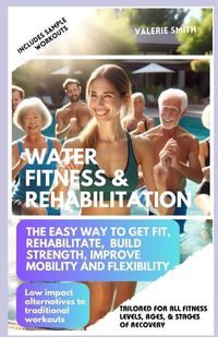 Cover image for Water Fitness & Rehabilitation