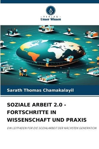 Cover image for Soziale Arbeit 2.0 - Fortschritte in Wissenschaft Und PRAXIS