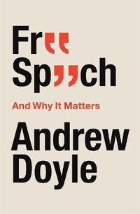 Cover image for Free Speech And Why It Matters