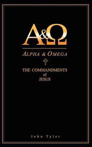 Cover image for Alpha & Omega: The Commandments of Jesus