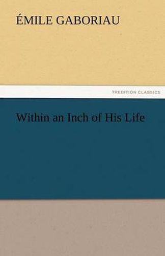 Cover image for Within an Inch of His Life