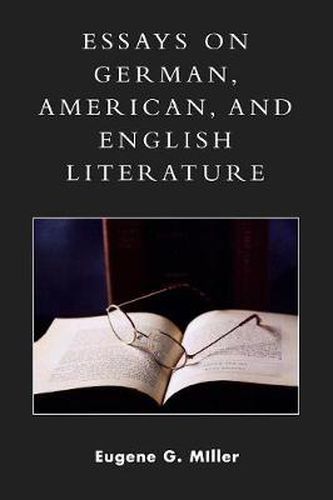 Cover image for Essays on German, American and English Literature: A Philosophical and Theological Approach