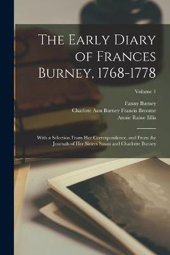 The Early Diary of Frances Burney, 1768-1778