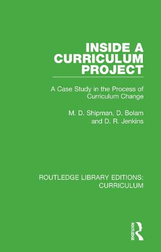 Cover image for Inside a Curriculum Project: A Case Study in the Process of Curriculum Change