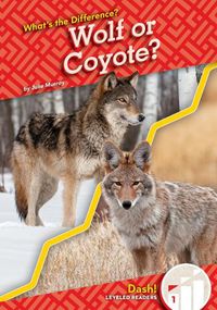 Cover image for Wolf or Coyote?