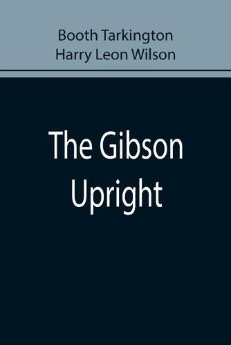 The Gibson Upright