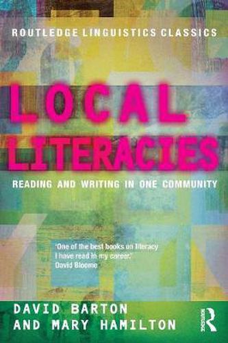 Local Literacies: Reading and Writing in One Community