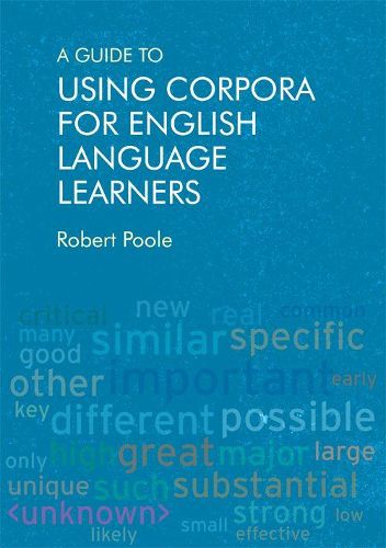 Cover image for A Guide to Using Corpora for English Language Learners