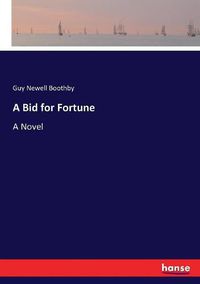 Cover image for A Bid for Fortune