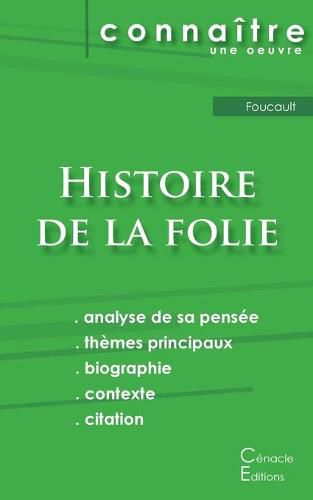 Fiche de lecture Histoire de la folie de Foucault (analyse philosophique et resume detaille)