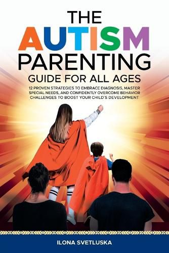 Cover image for The Autism Parenting Guide for All Ages