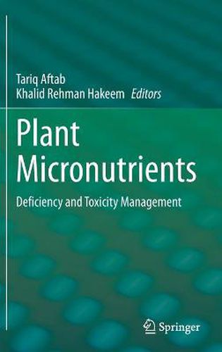 Cover image for Plant Micronutrients: Deficiency and Toxicity Management