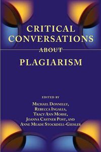 Cover image for Critical Conversations about Plagiarism