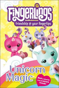Cover image for Fingerlings Unicorn Magic