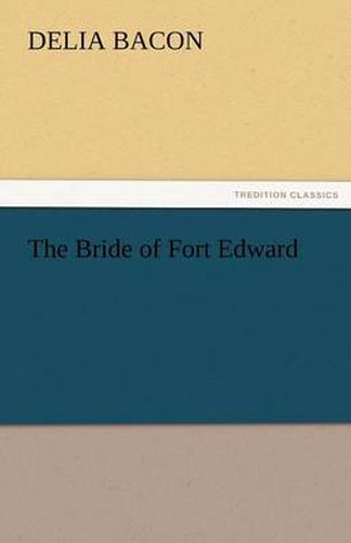 Cover image for The Bride of Fort Edward