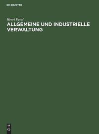 Cover image for Allgemeine Und Industrielle Verwaltung