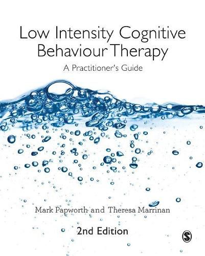 Cover image for Low Intensity Cognitive Behaviour Therapy: A Practitioner's Guide