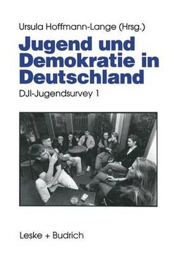 Cover image for Jugend Und Demokratie in Deutschland: Dji-Jugendsurvey 1