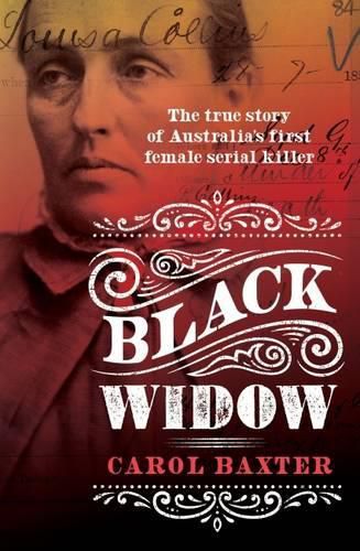 Cover image for Black Widow: The true story of Australia's first female serial killer