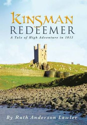 Cover image for Kinsman Redeemer: A Tale of High Adventure in 1013