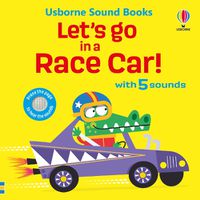 Cover image for Let's go in a Race Car!