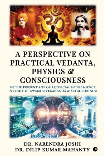 Cover image for A Perspective on Practical Vedanta, Physics and Consciousness