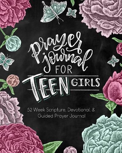 Cover image for Prayer Journal for Teen Girls 52-Week Scripture, D evotional, & Guided Prayer Journal