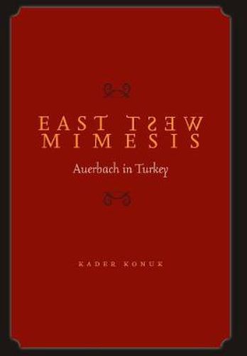 Cover image for East West Mimesis: Auerbach in Turkey
