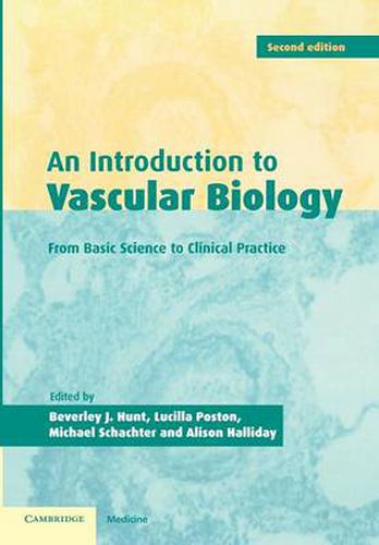 Cover image for An Introduction to Vascular Biology: From Basic Science to Clinical Practice