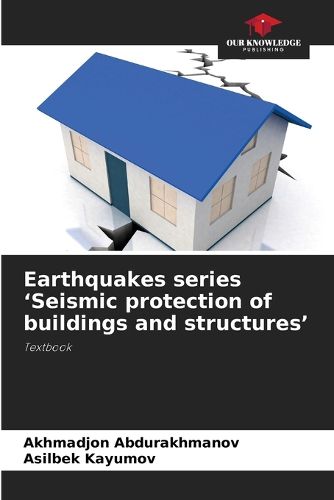 Cover image for Earthquakes series 'Seismic protection of buildings and structures'