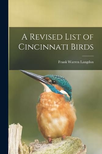 A Revised List of Cincinnati Birds