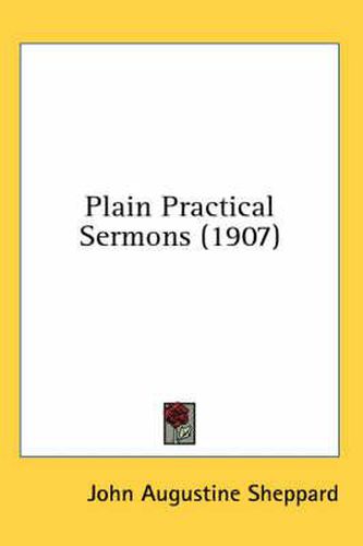 Plain Practical Sermons (1907)