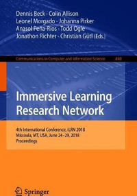 Cover image for Immersive Learning Research Network: 4th International Conference, iLRN 2018, Missoula, MT, USA, June 24-29, 2018, Proceedings