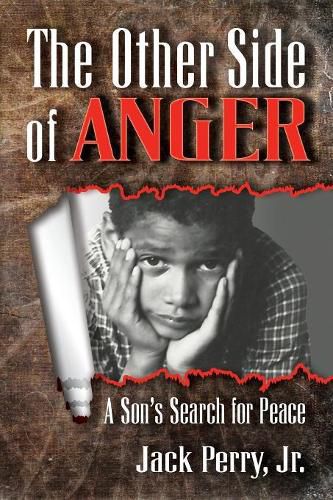 Cover image for The Other Side of Anger: A Son's Search for Peace