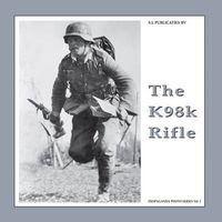 Cover image for The K98K Rifle