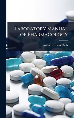 Cover image for Laboratory Manual of Pharmacology